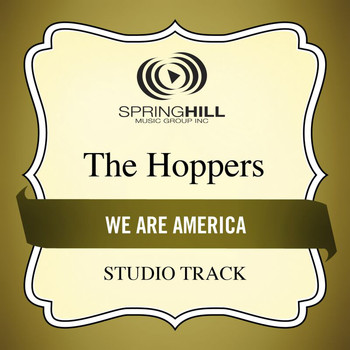 The Hoppers - We Are America