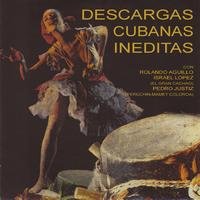 Various Artists - Descargas Cubanas Inéditas