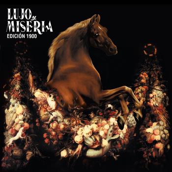 Various Artists - Lujo y Miseria (Edición 1900)