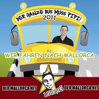 Libero 5 - Der ganze Bus muss Pipi 2011 (Mallorca Version)