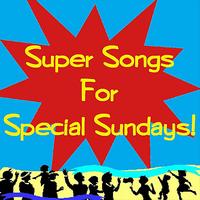 Mike Scott - Super Songs for Special Sundays