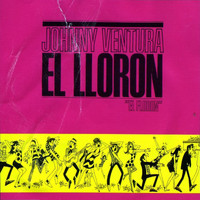 Johnny Ventura - El Lloron