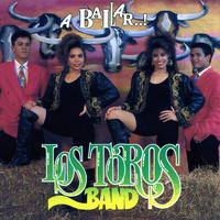 Los Toros Band - A Bailar