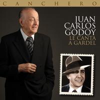 Juan Carlos Godoy - Canchero (Juan Carlos Godoy le canta a Gardel)