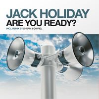 Jack Holiday - Are You Ready?