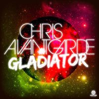 Chris Avantgarde - Gladiator