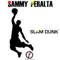 Sammy Peralta - Slam dunk