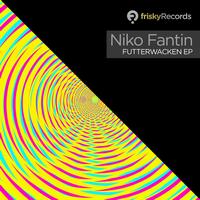 Niko Fantin - Futterwacken EP