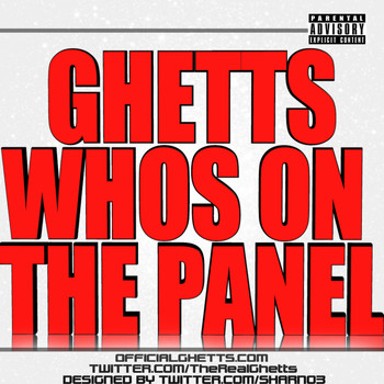 Ghetts - Whos on the Panel (Explicit)