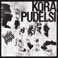Kora - Bela Pupa [2011 Remaster] (feat. Pudelsi)