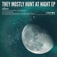 diSapia - They Mostly Hunt At Night EP