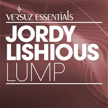 Jordy Lishious - Lump