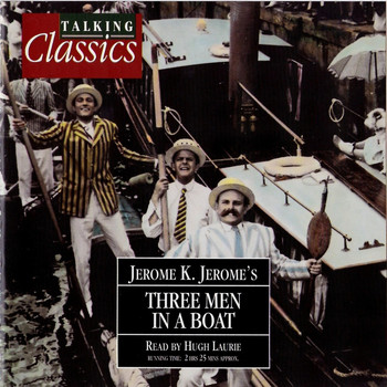 Hugh Laurie - Jerome: Three Men In A Boat