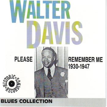 Walter Davis - Walter Davis 1930-1947: Please Remember Me
