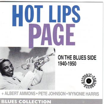 Hot Lips Page - On the Blues Side 1940-1950