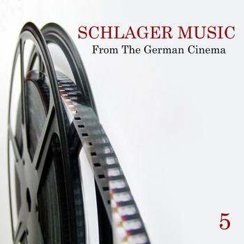 Various Artists - Schlager Music from the German Cinema, Vol. 5