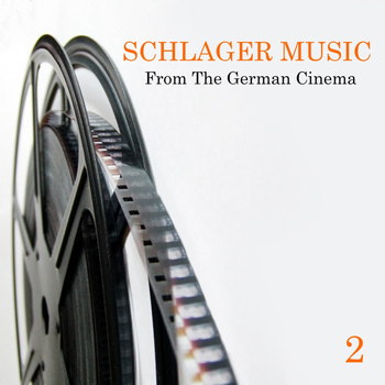 Various Artists - Schlager Music from the German Cinema, Vol. 2
