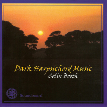 Colin Booth - Dark Harpsichord Music