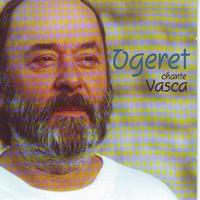 Marc Ogeret - Ogeret chante Vasca