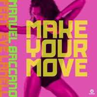 Manuel Baccano - Make Your Move
