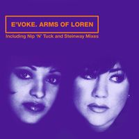 E'VOKE - Arms Of Loren