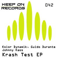 Guido Durante, Johnny Kaos, Kolor Dynamik - Krash Test