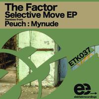 The Factor - Selective Move EP