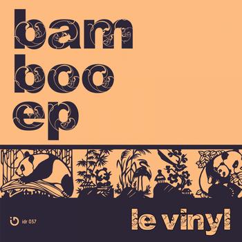 Le Vinyl - Bamboo EP