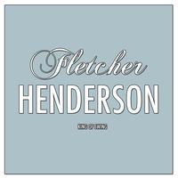 Fletcher Henderson - King of Swing