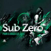 Sub Zero - Poon / Brighter Days