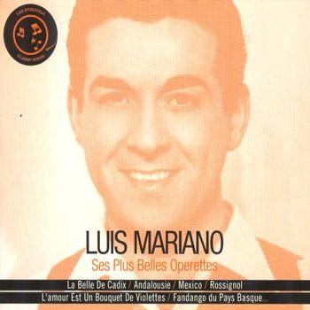 Luis Mariano - Luis Mariano et ses plus belles opérettes