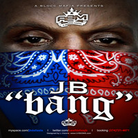 JB - Bang (Explicit)