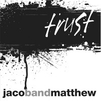 Jacob and Matthew Band - Trust