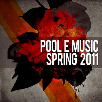 Various Artists - Pool E Music - Spring 2011