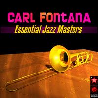 Carl Fontana - Essential Jazz Masters
