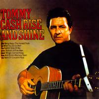 Tommy Cash - Rise & Shine