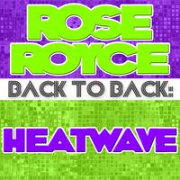 Rose Royce | Heatwave - Back To Back: Rose Royce & Heatwave