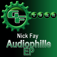 Nick Fay - Audiophile EP
