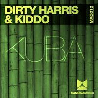 Dirty Harris & Kiddo - Kuba