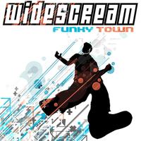 Widescream - Funky Town EP
