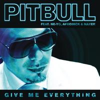 Pitbull, Afrojack and Ne-Yo feat. Nayer - Give Me Everything
