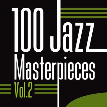 Various Artists - 100 Jazz Masterpieces, Vol. 2