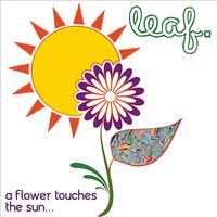 Leaf - A Flower Touches the Sun