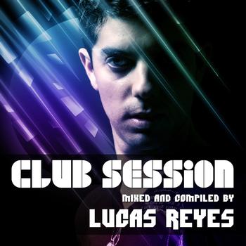 Various Artists - Club Session (Compiled By Lucas Reyes)