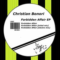 Christian Bonori - Forbidden Affair EP