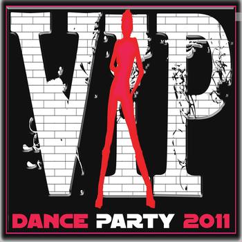 Various Artists - VIP Dance Party 2011
