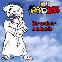 DJ Padre - Bruder Jakob