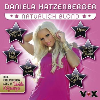 Various Artists - Daniela Katzenberger - Natürlich Blond