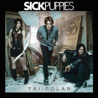 Sick Puppies - Tri-Polar (Explicit)