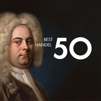 Various Artists - 50 Best Handel